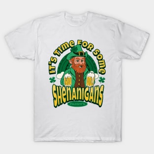 It's time for some shenanigans! T-Shirt